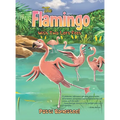 The Flamingo with Two Left Feet