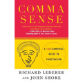 Comma Sense: A Fundamental Guide to Punctuation