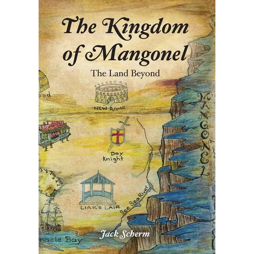 The Kingdom of Mangonel: The Land Beyond