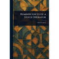 Reminiscences of a Stock Operator