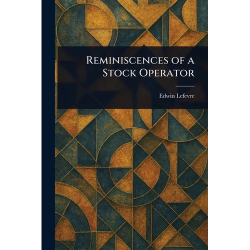 Reminiscences of a Stock Operator