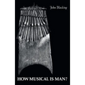 How Musical Is Man?