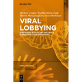 Viral Lobbying: Strategies, Access and Influence During the Covid-19 Pandemic