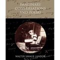 Imaginary Conversations and Poems