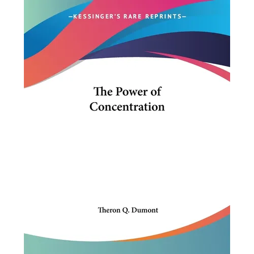 The Power of Concentration