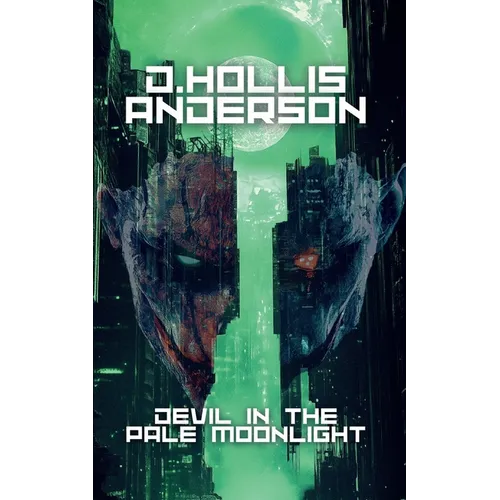 Devil In The Pale Moonlight