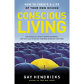 Conscious Living: Finding Joy in the Real World