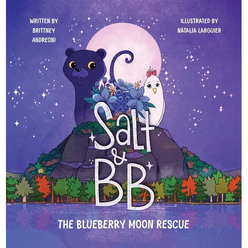 Salt and BB: The Blueberry Moon Rescue