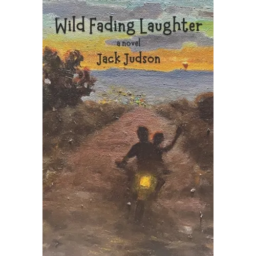 Wild Fading Laughter