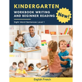 Kindergarten Workbook Writing And Beginner Reading Sight Word Sentences Level 1 English French: 100 Easy readers cvc phonics spelling readiness handwr