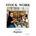 Stock Work for the Beginner