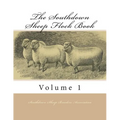The Southdown Sheep Flock Book: Volume 1