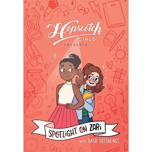 Hopscotch Girls Presents: Spotlight on Zari (Volume 3): Volume 3