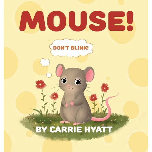 Mouse!