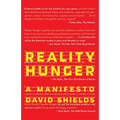 Reality Hunger: A Manifesto