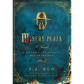 Misery Plaza