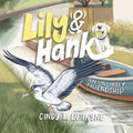Lily and Hank, an unlikely friendship