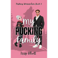 My Pucking Family