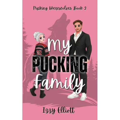 My Pucking Family