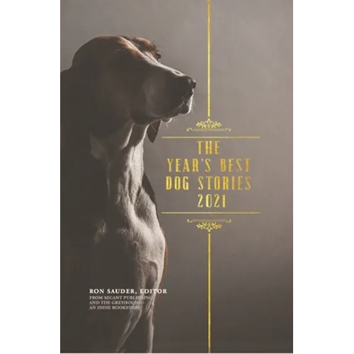 The Year's Best Dog Stories 2021