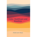Color, Healthcare and Bioethics