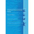 American Environmental Policy, Updated and Expanded Edition: Beyond Gridlock