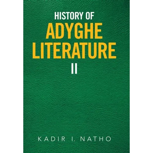 History of Adyghe Literature: Ii
