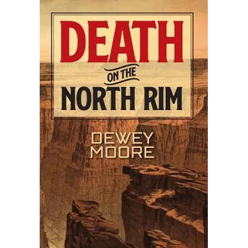 Death on the North Rim - Hardcover