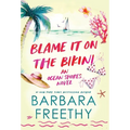 Blame It On The Bikini