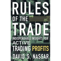 Rules of the Trade: Indispensable Insights for Active Trading Profits