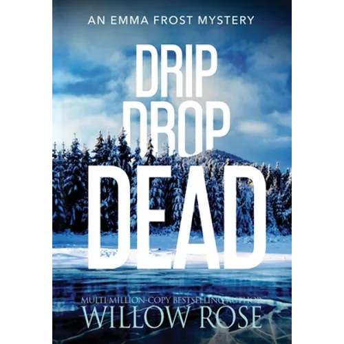 Drip Drop Dead