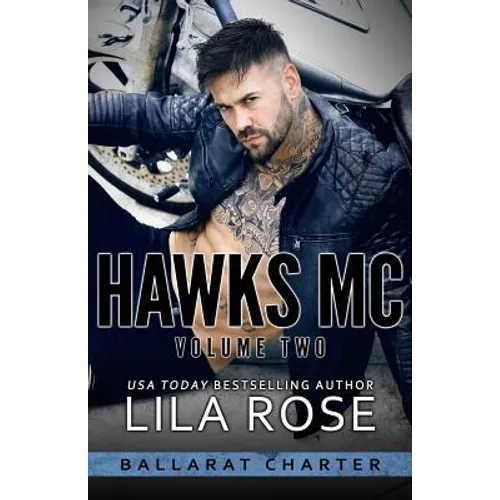 Hawks MC: Ballarat Charter Volume #2