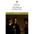 Refocus: The Films of Joachim Trier