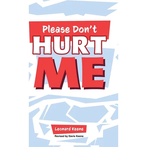 Please Don't Hurt Me