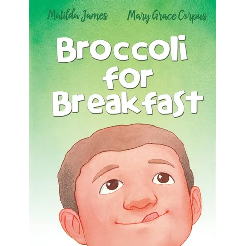 Broccoli for Breakfast