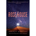 Rose/House