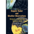Doppler Radar and Weather Observations: Second Edition