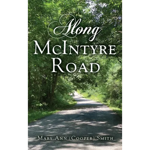 Along McIntyre Road