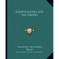 Zarathushtra and the Greeks