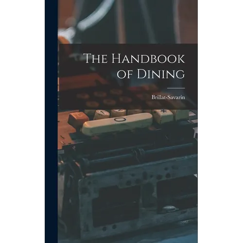 The Handbook of Dining