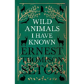 Wild Animals I Have Known