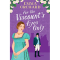For the Viscount's Eyes Only