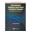 Electrochemical Impedance Spectroscopy & Related Techniques