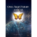 Own Your Future - AI for ALL