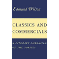 Classics and Commercials: A Literary Chronicle of the Forties