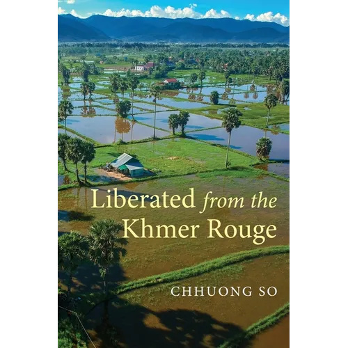 Liberated from the Khmer Rouge