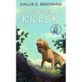 Hounding a Killer