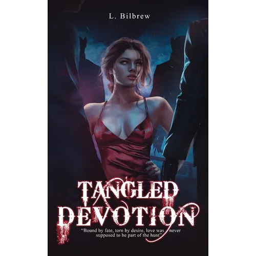Tangled Devotion
