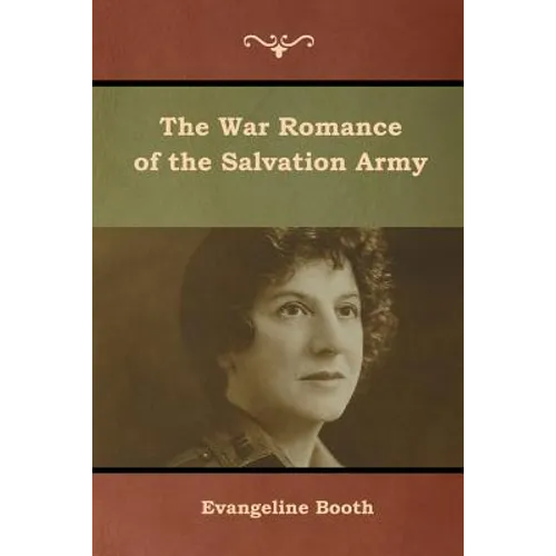 The War Romance of the Salvation Army