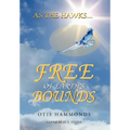As the Hawks...Free of Earth's Bounds